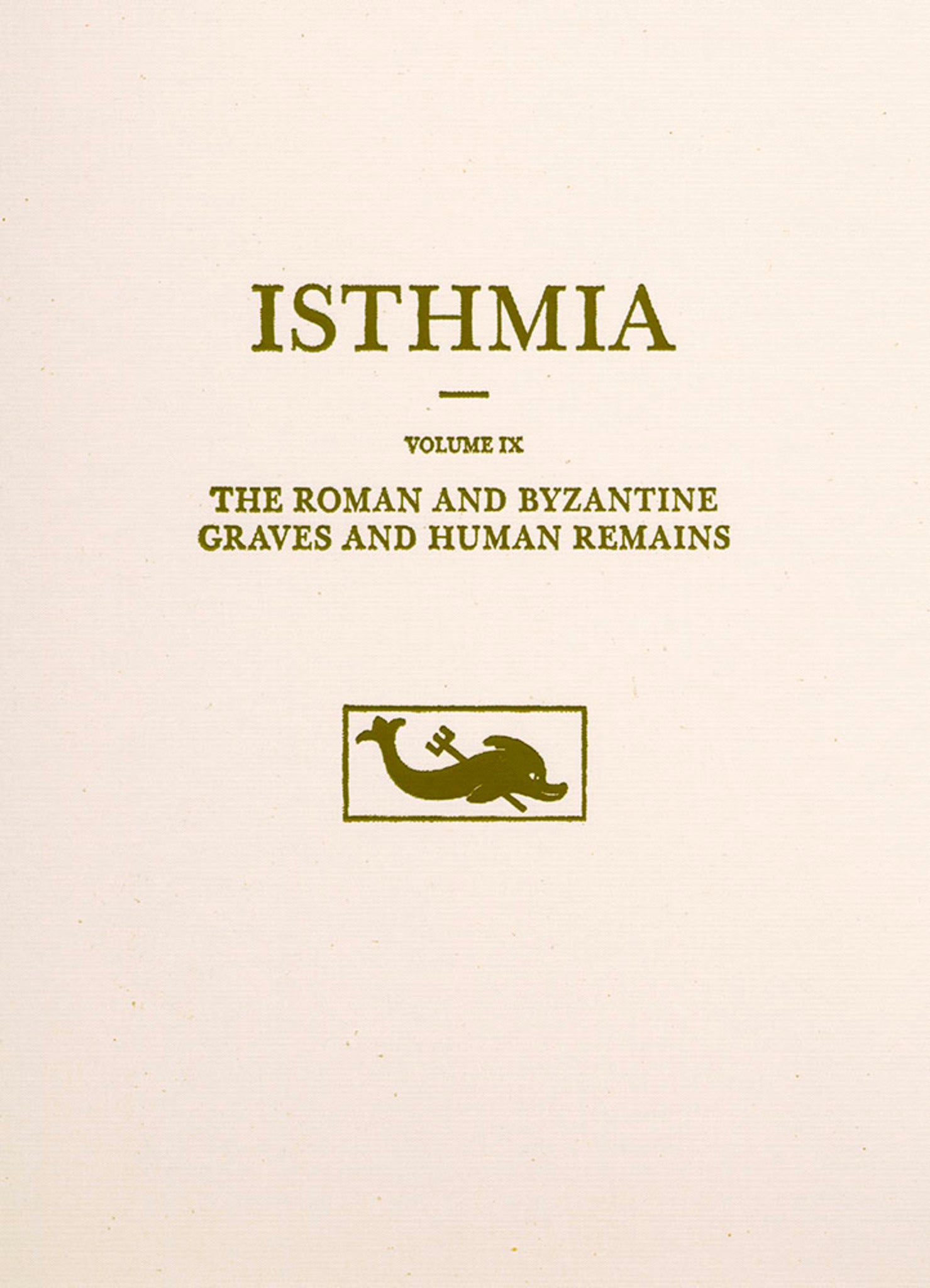 The Roman and Byzantine Graves and Human Remains