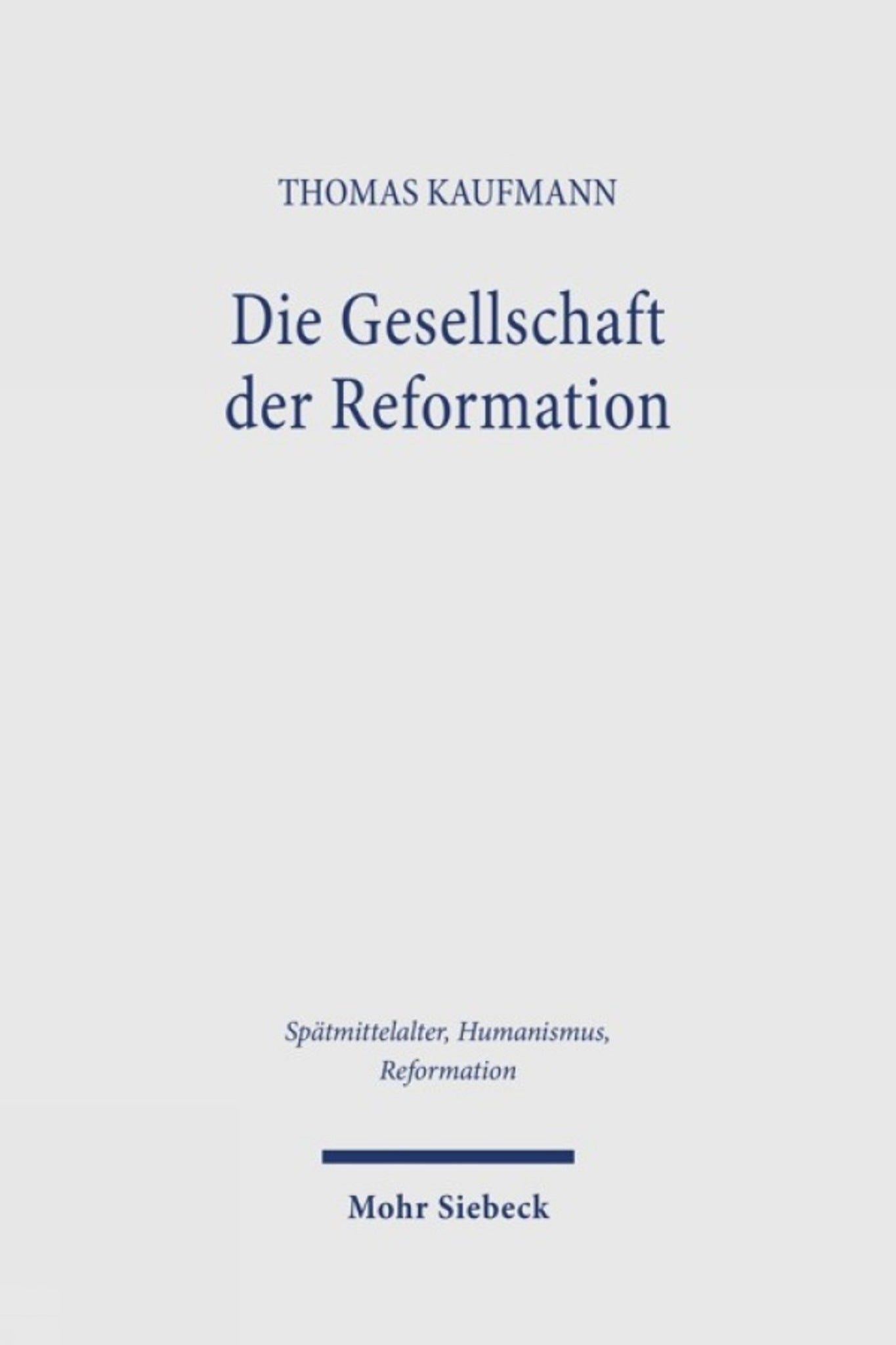 Die Gesellschaft der Reformation