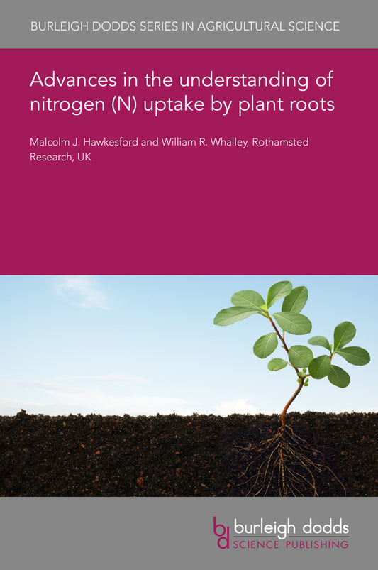 Advances in the understanding of nitrogen (N) uptake by plant roots
