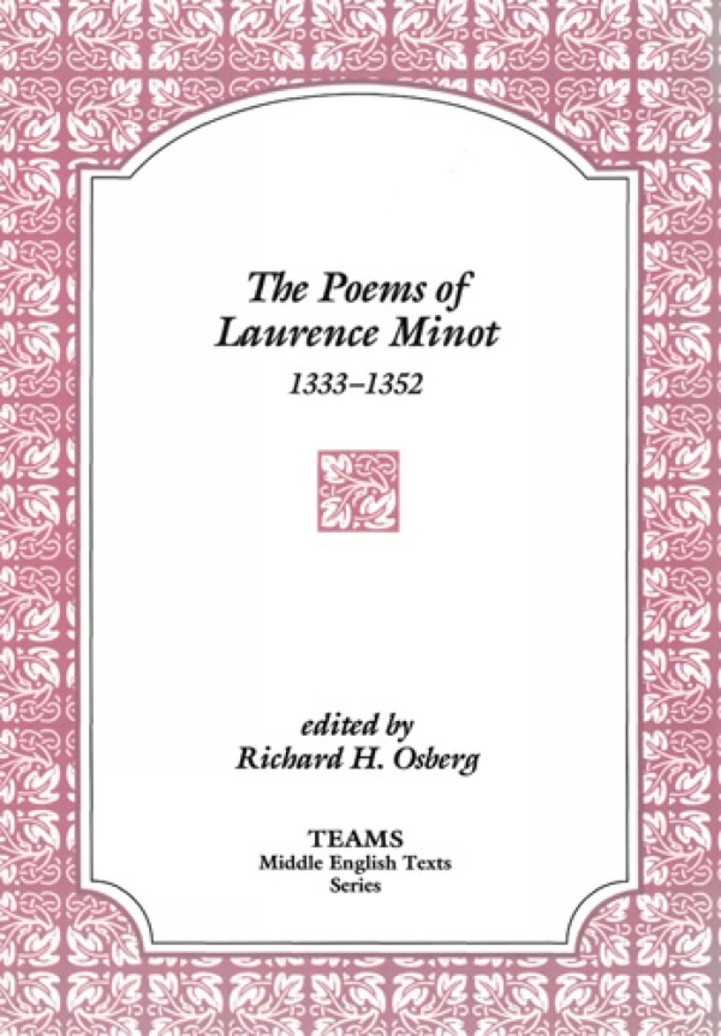 The Poems of Laurence Minot, 1333-1352