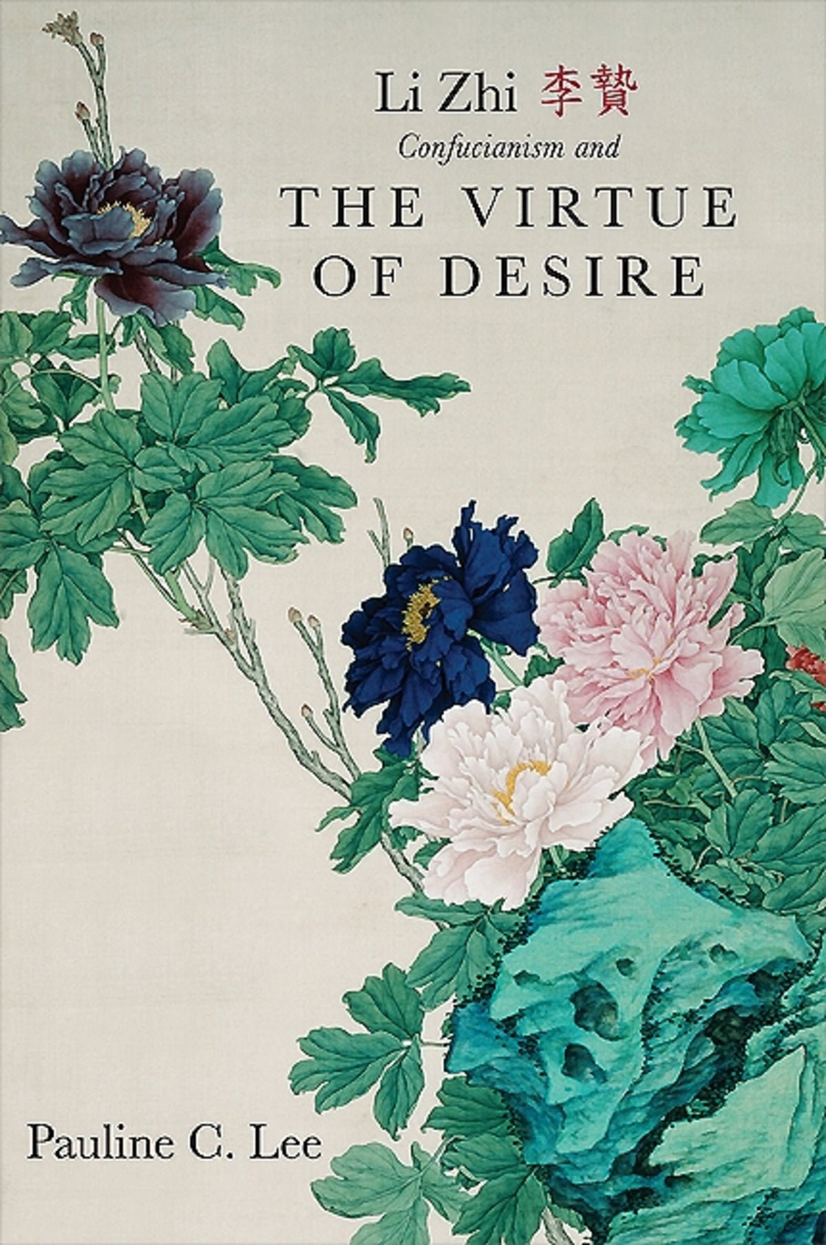 Cover image for Li Zhi, Confucianism, and the Virtue of Desire ISBN 9781438439273