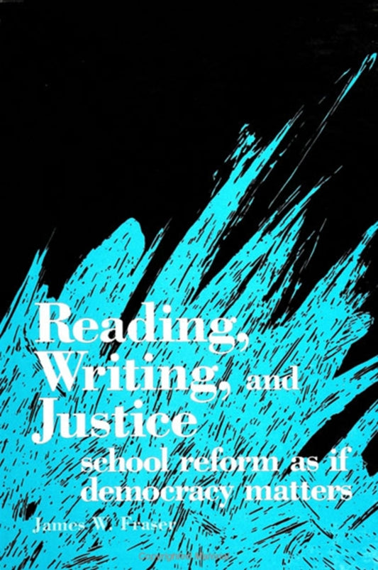 Reading, Writing, and Justice