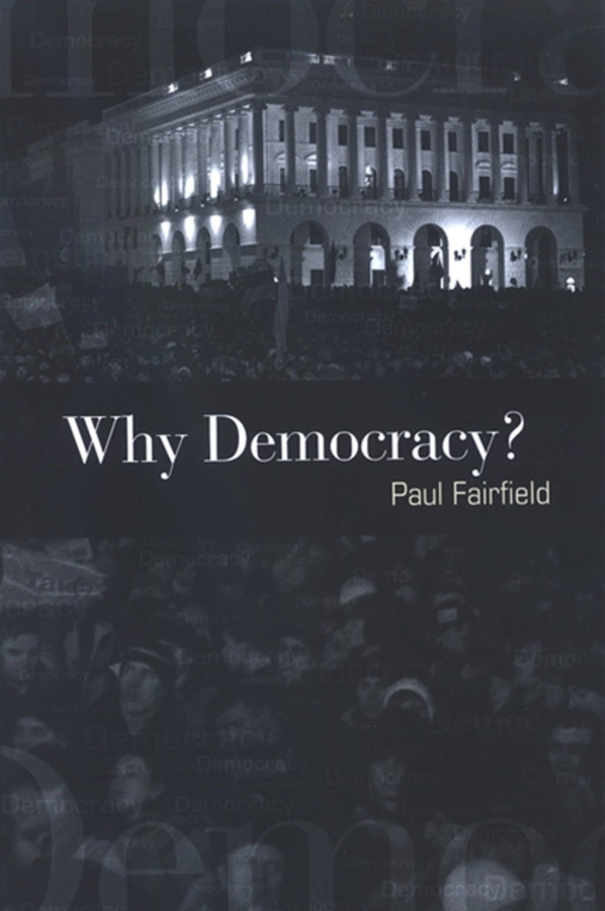 Cover image for Why Democracy? ISBN 9780791473160