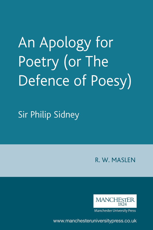 An Apology for Poetry (or The Defence of Poesy)