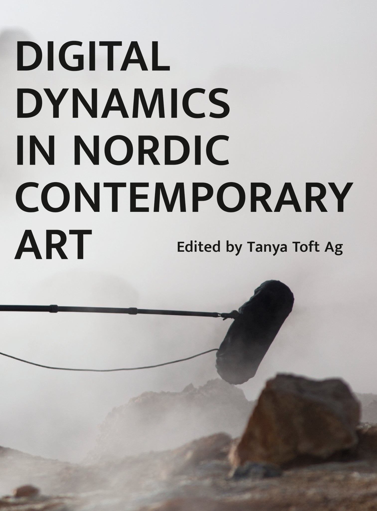 Cover image for Digital Dynamics in Nordic Contemporary Art ISBN 9781783209491