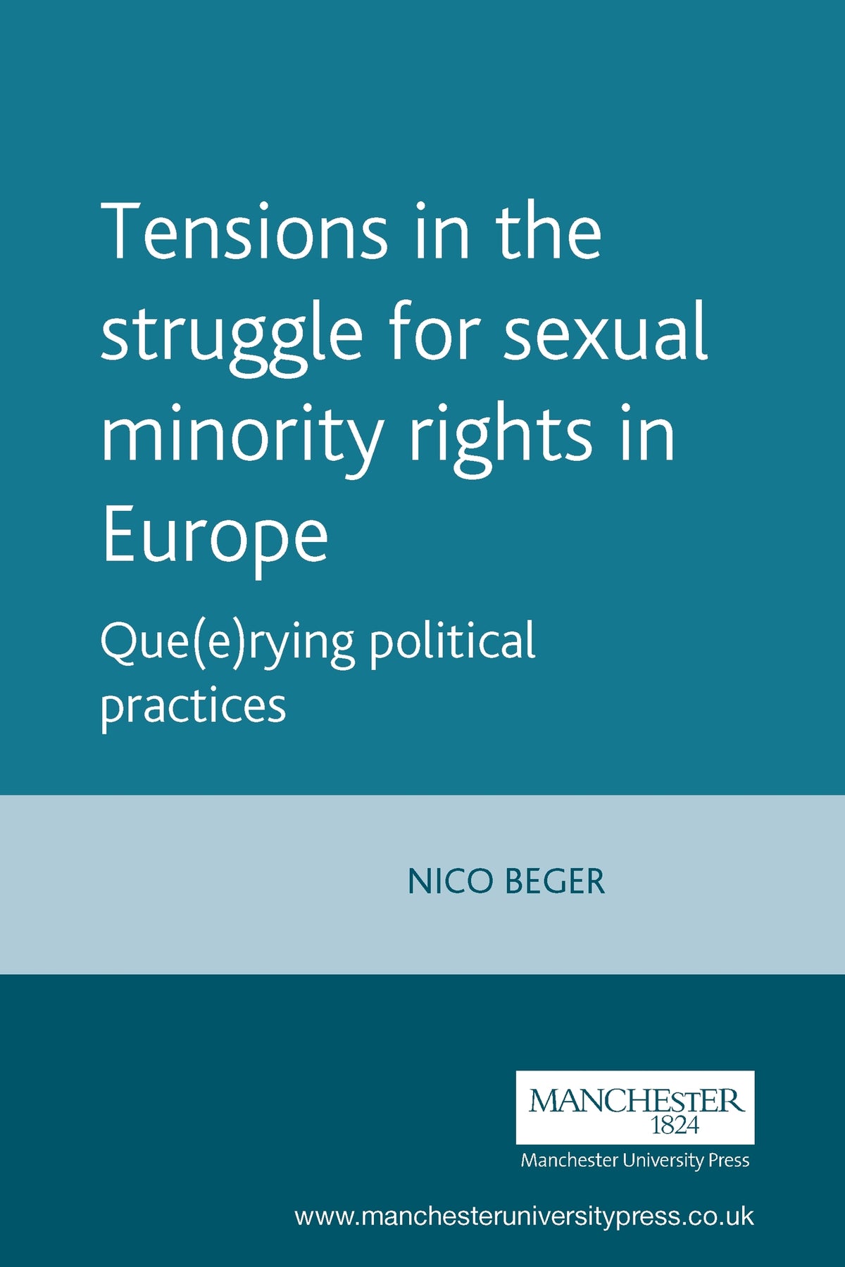 Tensions in the struggle for sexual minority rights in Europe