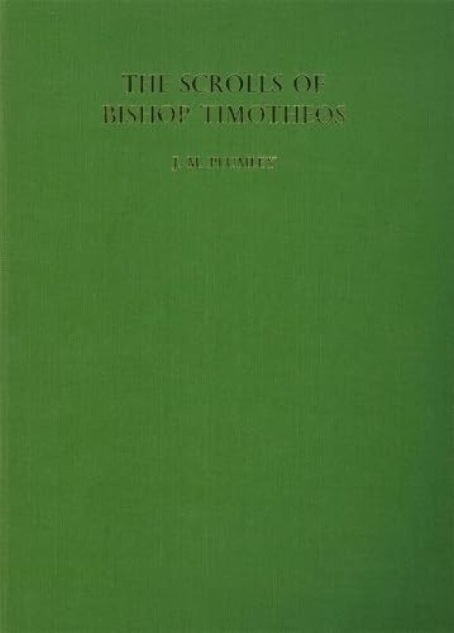 The Scrolls of Bishop Timotheos