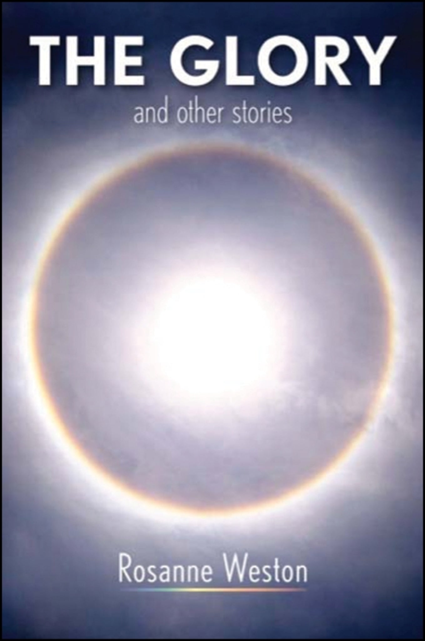 The Glory and Other Stories