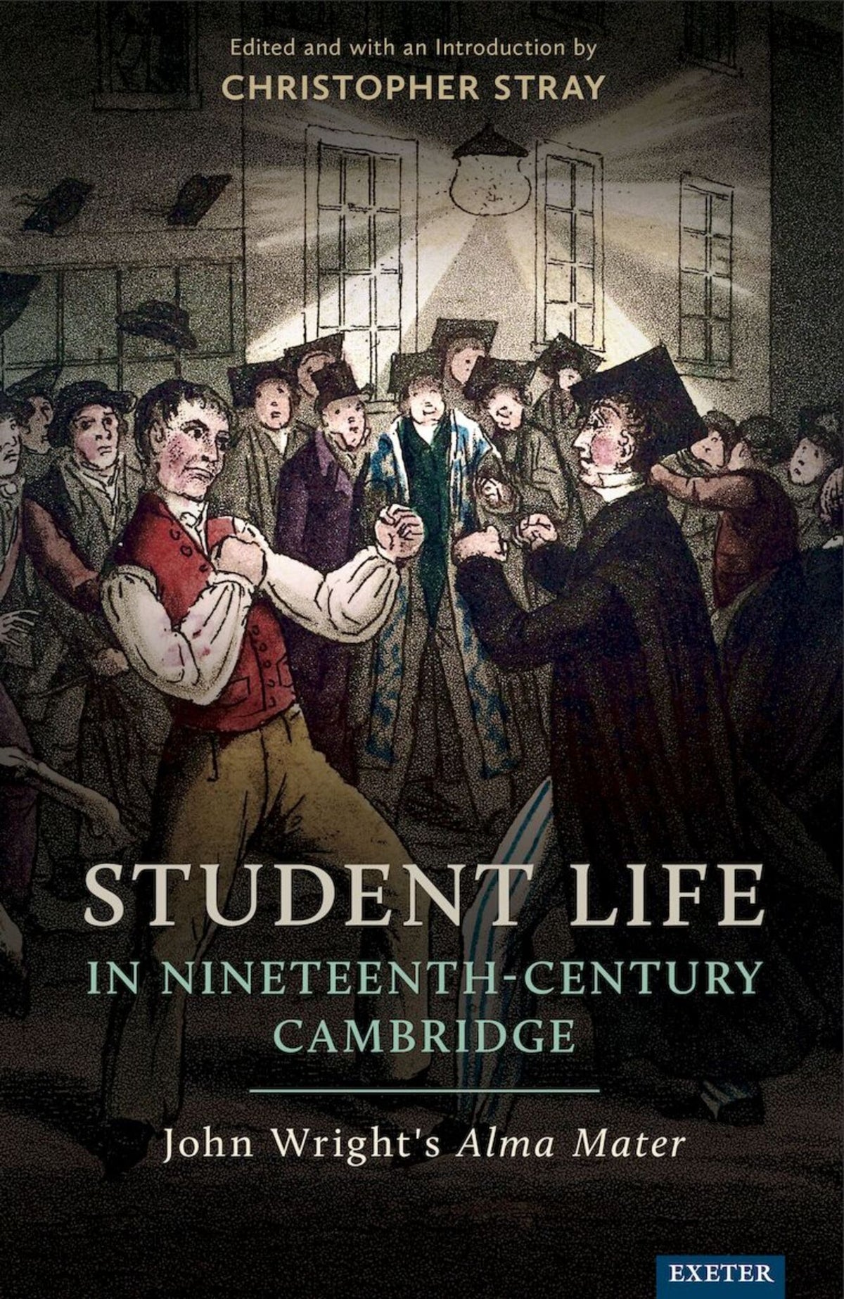 Cover image for Student Life in Nineteenth-Century Cambridge ISBN 9781804130285