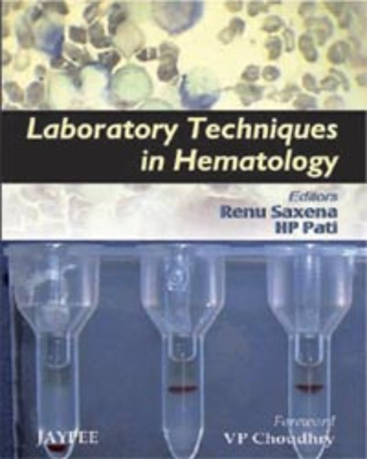 Laboratory Techniques in Hematology