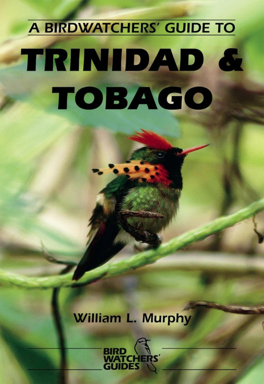 A Birdwatchers’ Guide to Trinidad and Tobago