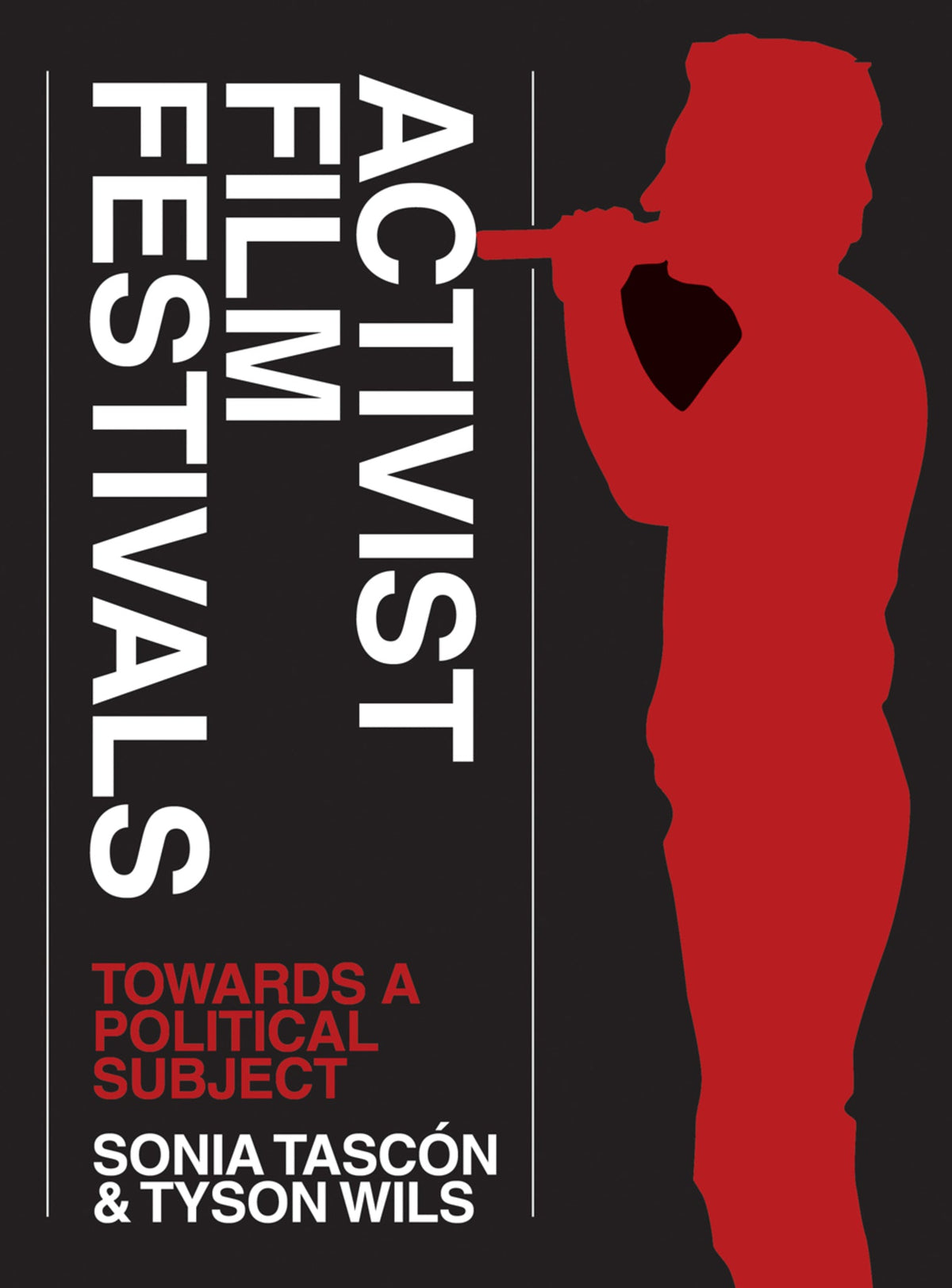 Cover image for Activist Film Festivals ISBN 9781783206360