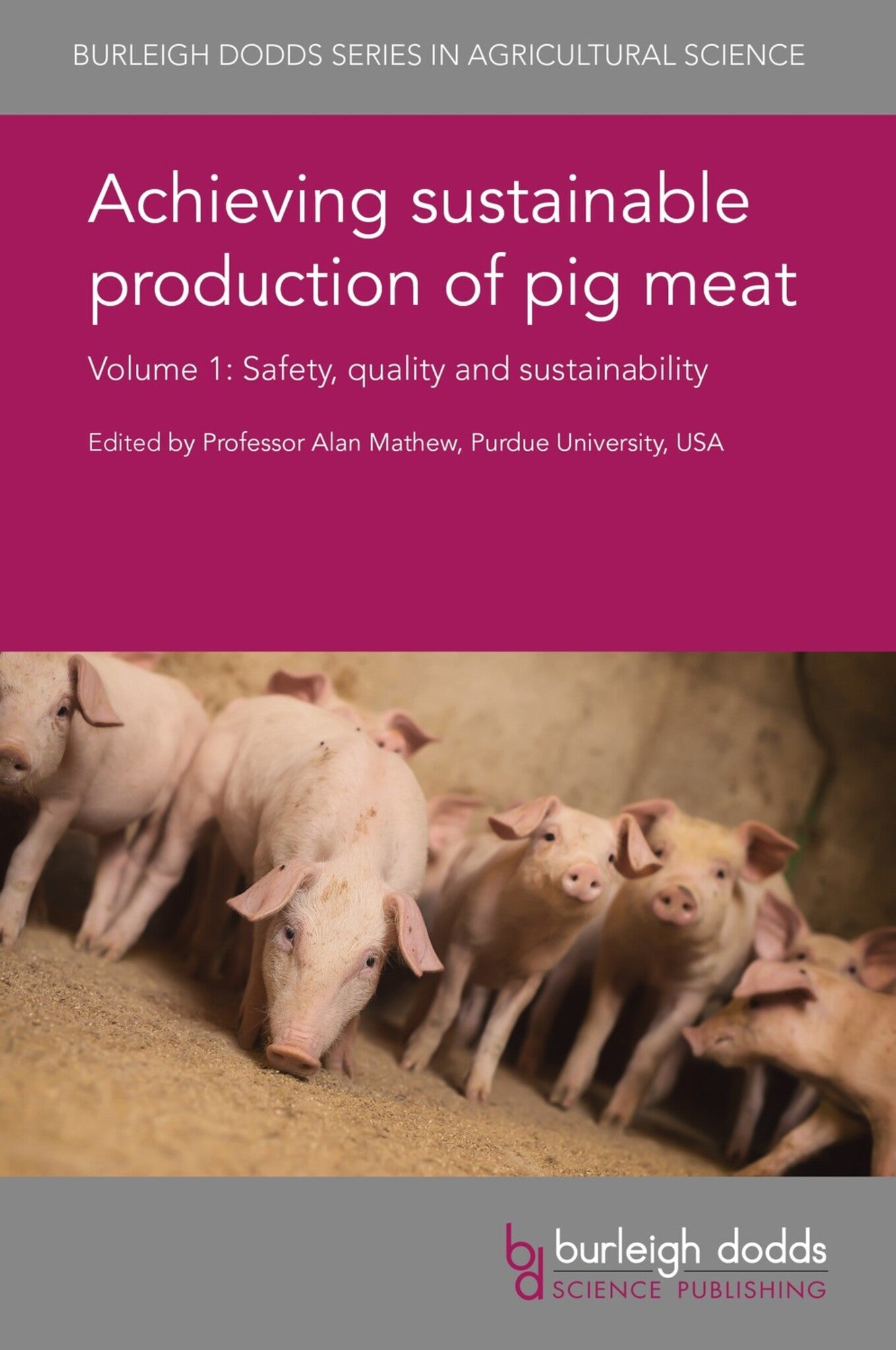 Book cover of 'Achieving sustainable production of pig meat' with pigs on a gray background