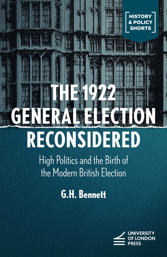 The 1922 General Election Reconsidered
