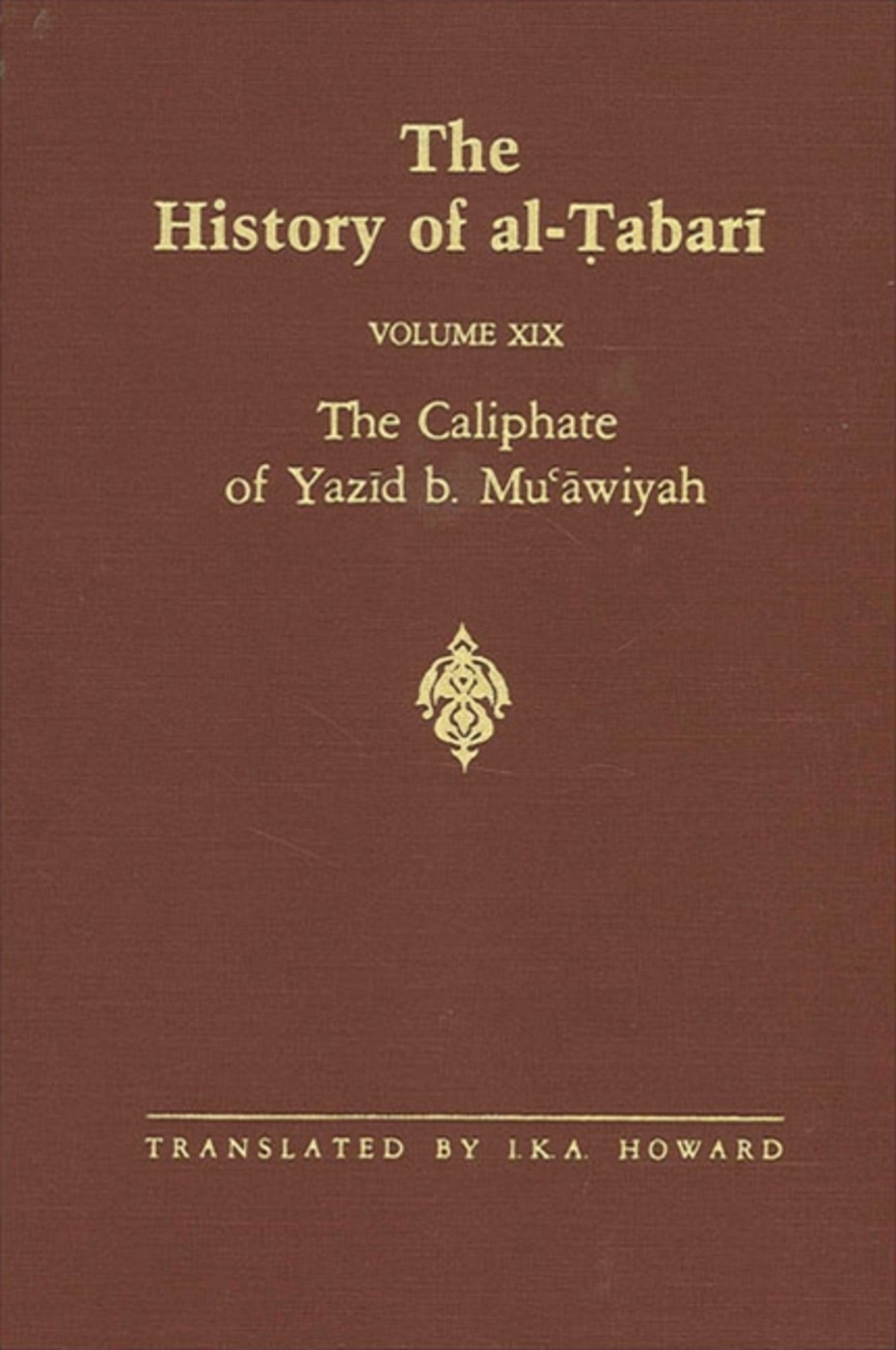 The History of al-Ṭabarī Vol. 19