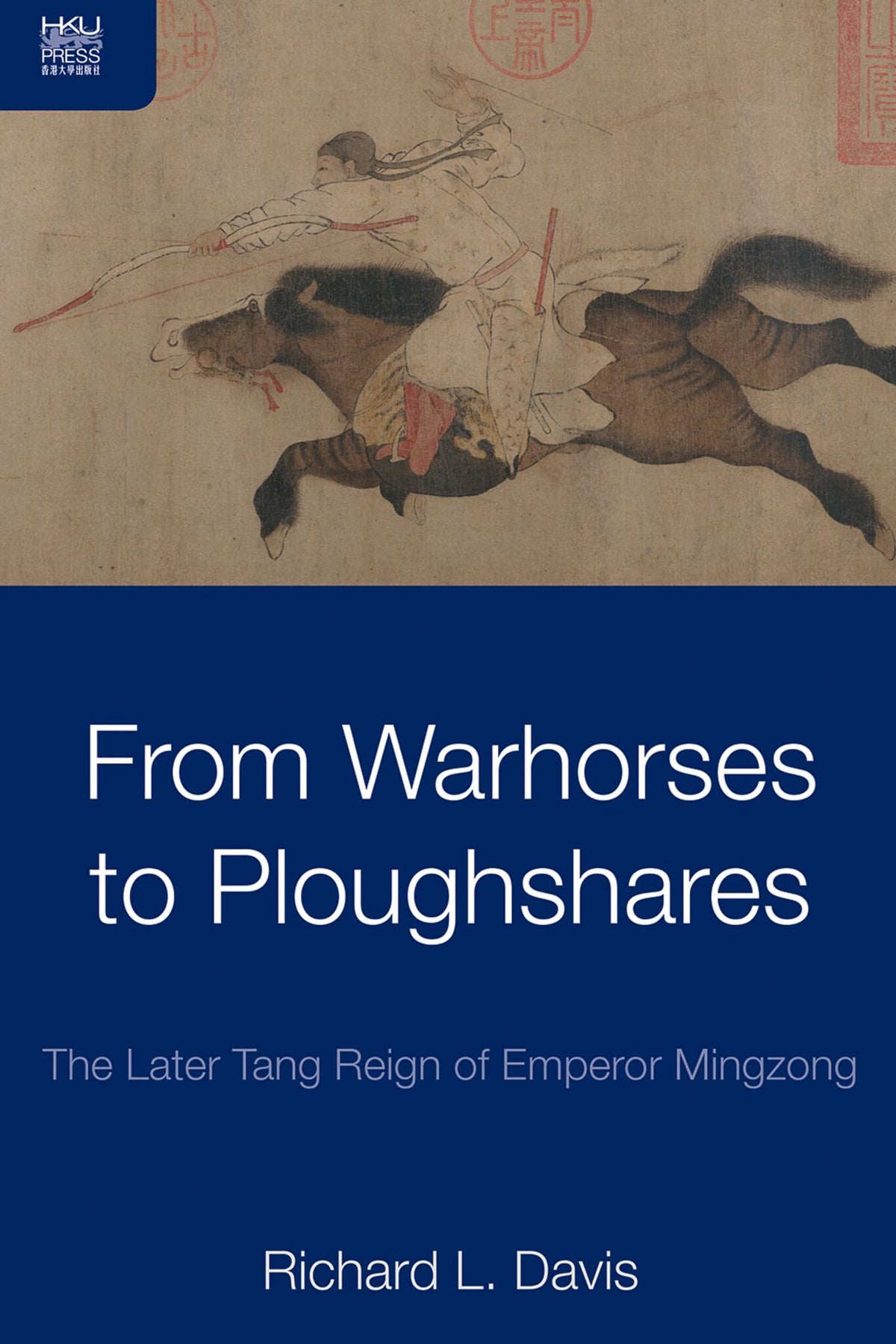 Cover image for From Warhorses to Ploughshares ISBN 9789888208104