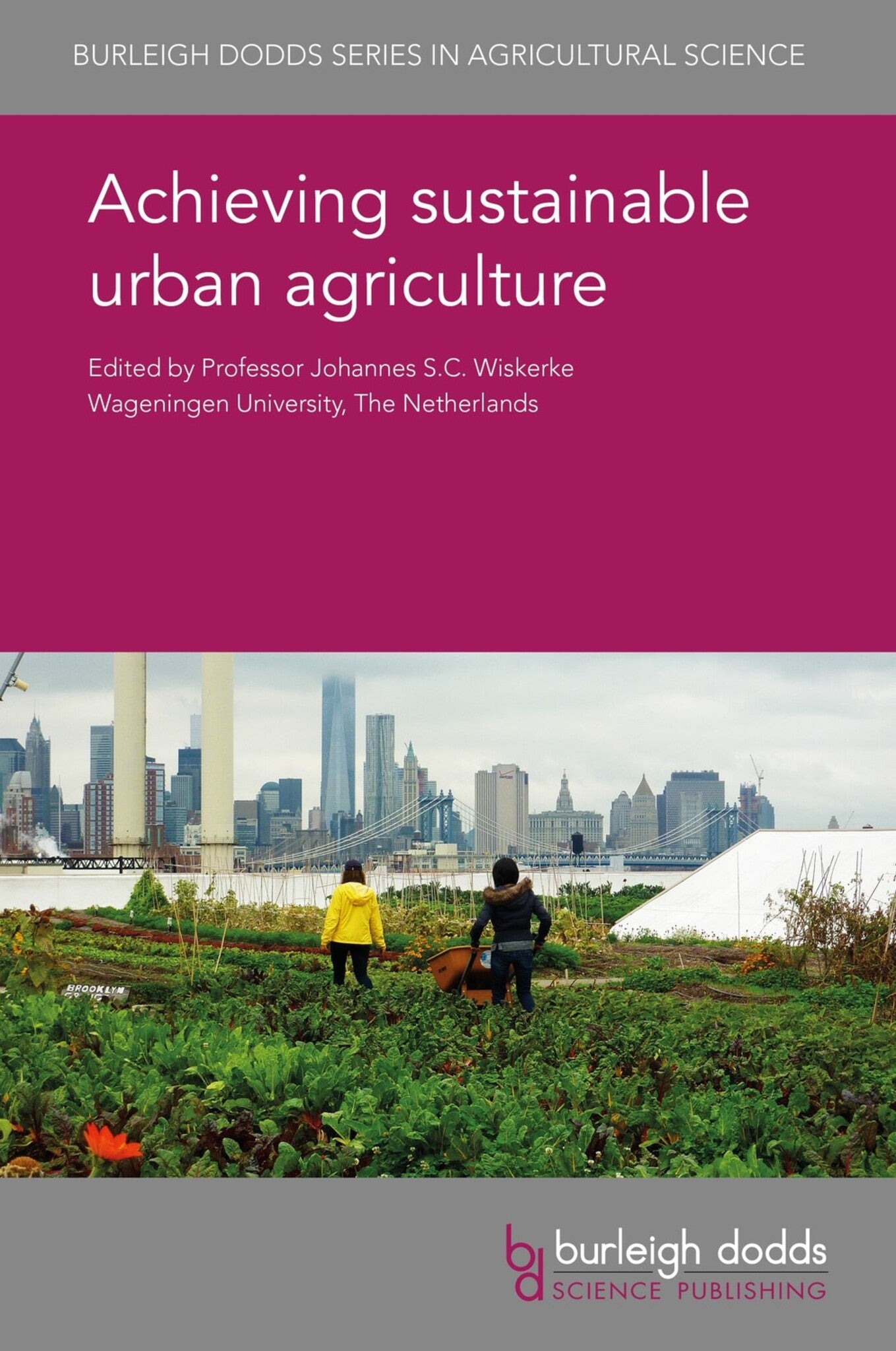 Book cover of 'Achieving sustainable urban agriculture' with a cityscape and people working in an urban garden.