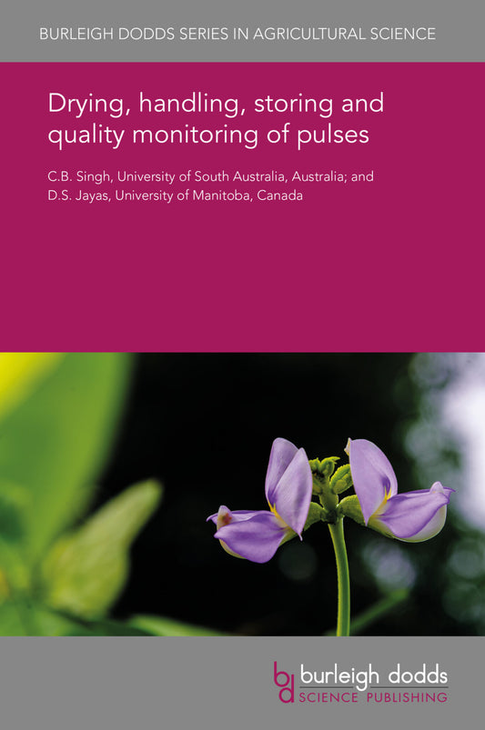 Drying, handling, storing and quality monitoring of pulses