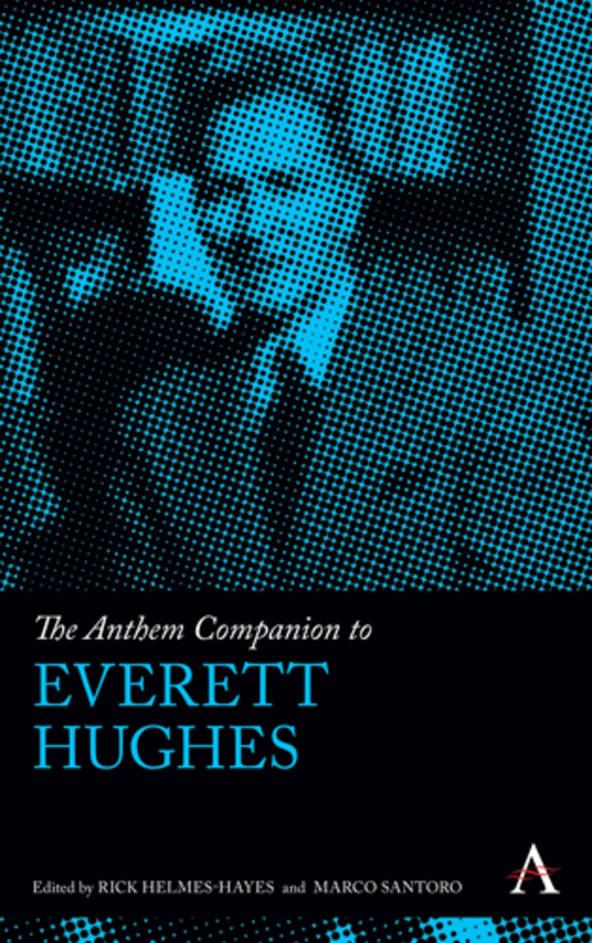 Cover image for The Anthem Companion to Everett Hughes ISBN 9781783085958