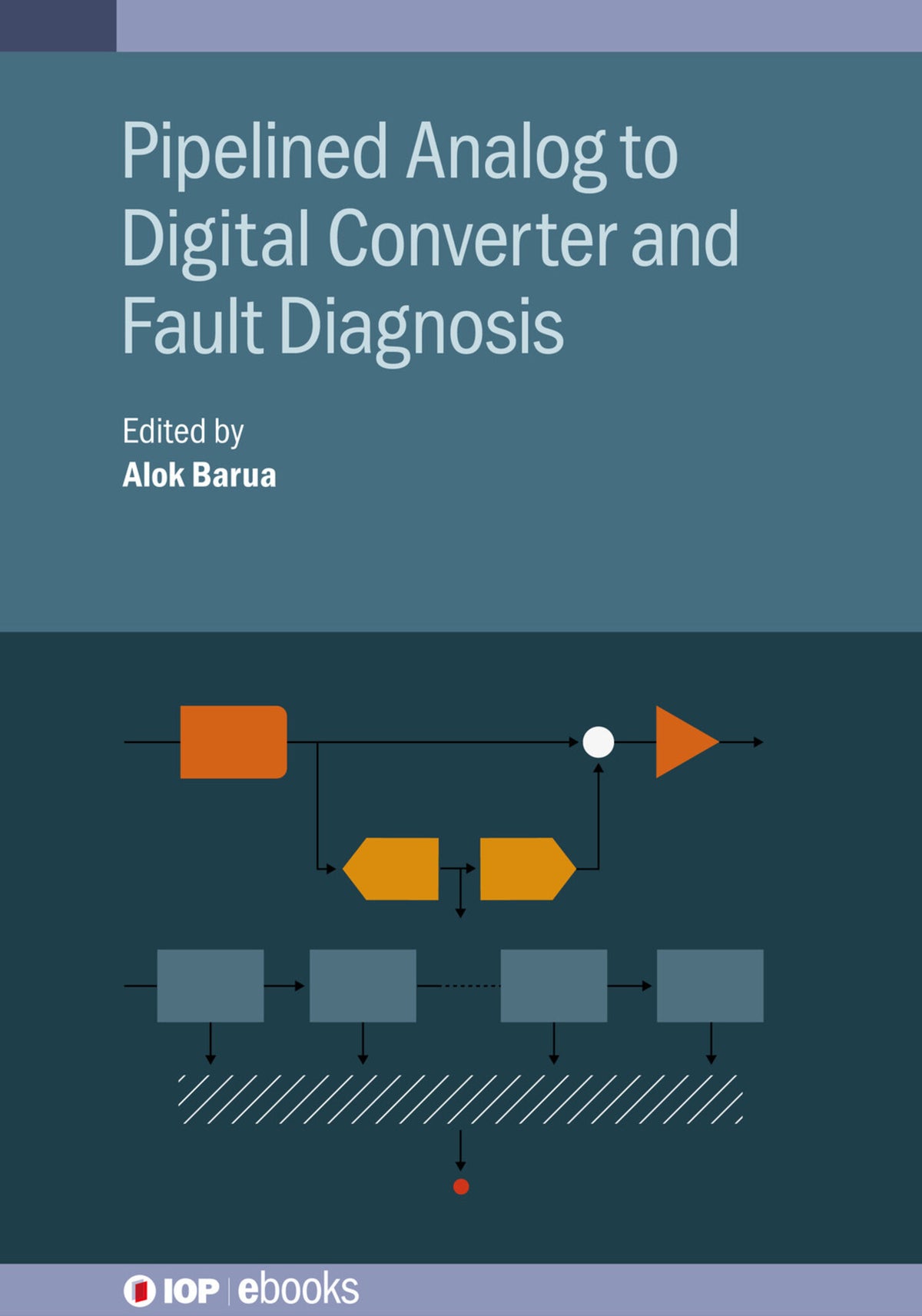 Cover image for Pipelined Analog to Digital Converter and Fault Diagnosis ISBN 9780750317306