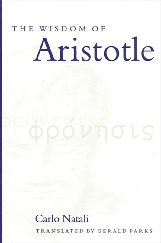 The Wisdom of Aristotle