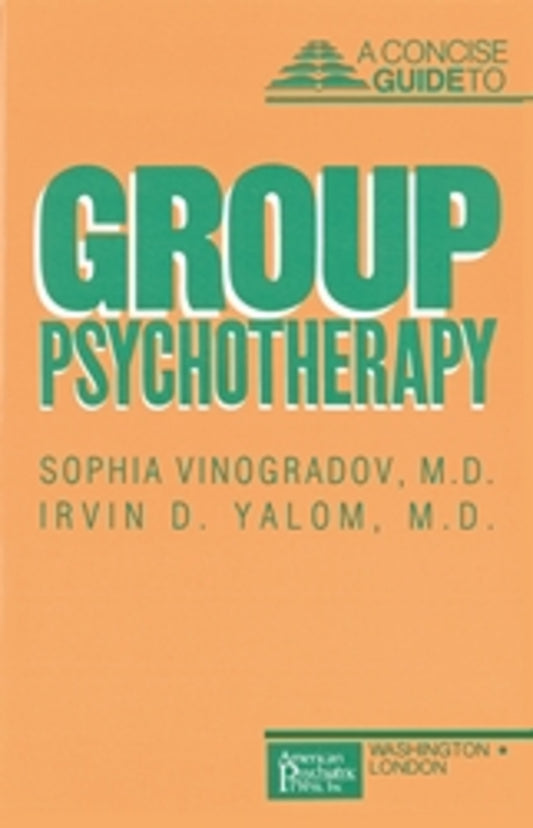 Concise Guide to Group Psychotherapy