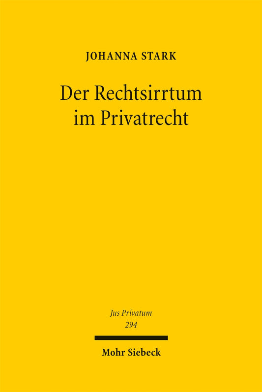 Der Rechtsirrtum im Privatrecht
