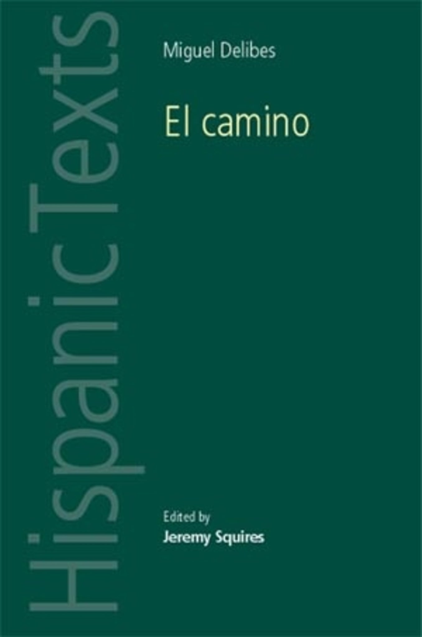 Cover image for El Camino by Miguel Delibes ISBN 9780719080562