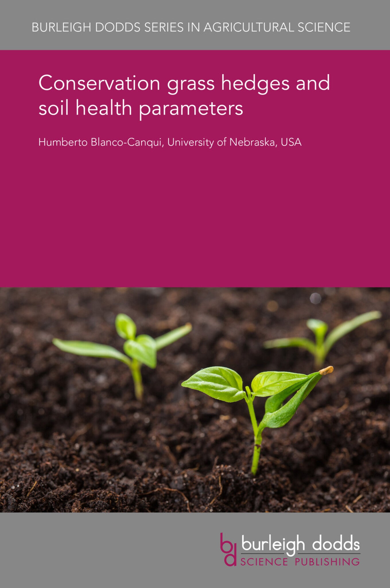 Conservation grass hedges and soil health parameters