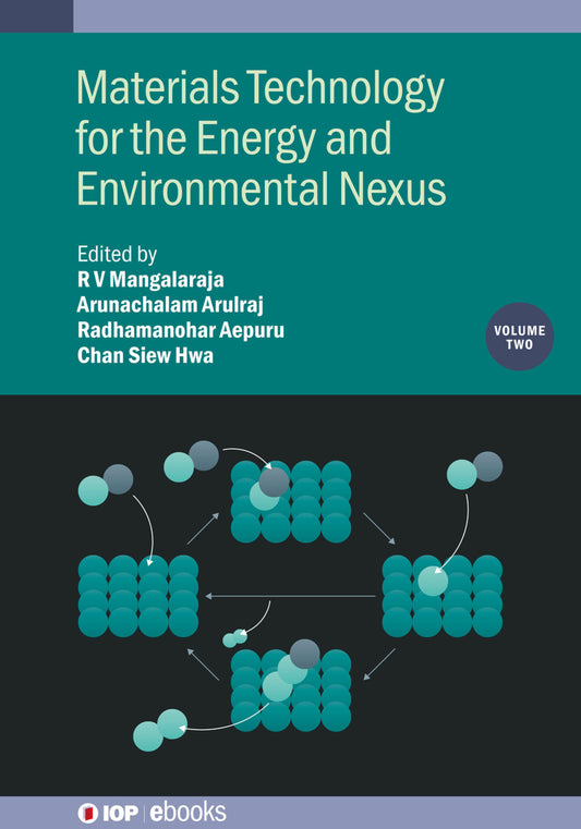 Materials Technology for the Energy and Environmental Nexus, Volume 2