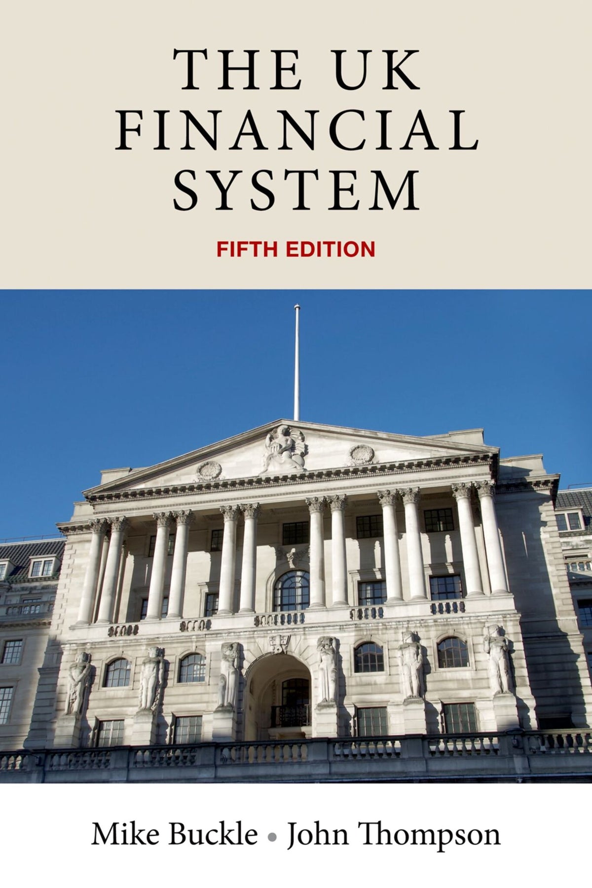 Cover image for The UK financial system ISBN 9780719082931
