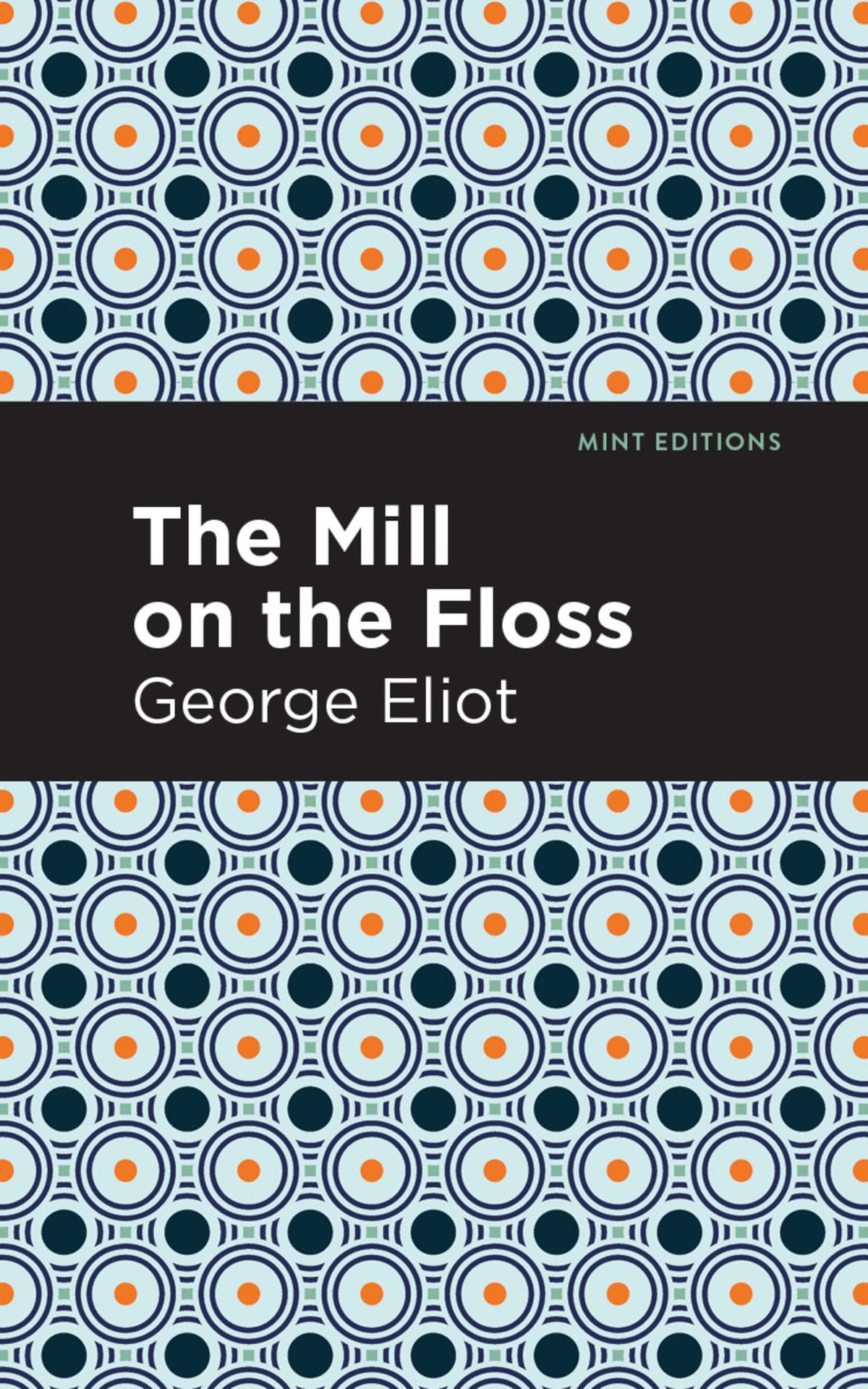 Cover image for The Mill on the Floss ISBN 9781513206264