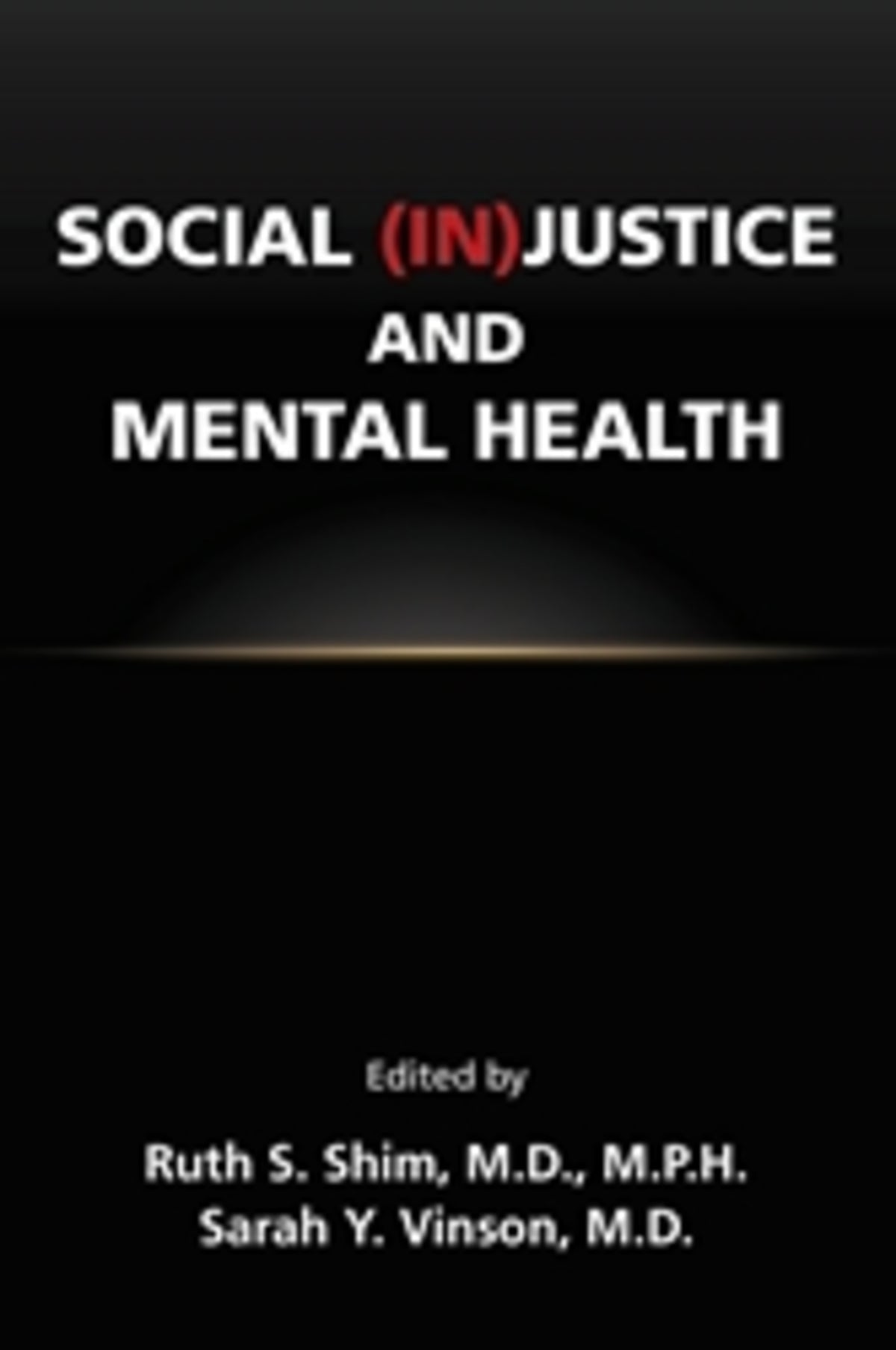 Cover image for Social (In)Justice and Mental Health ISBN 9781615373383