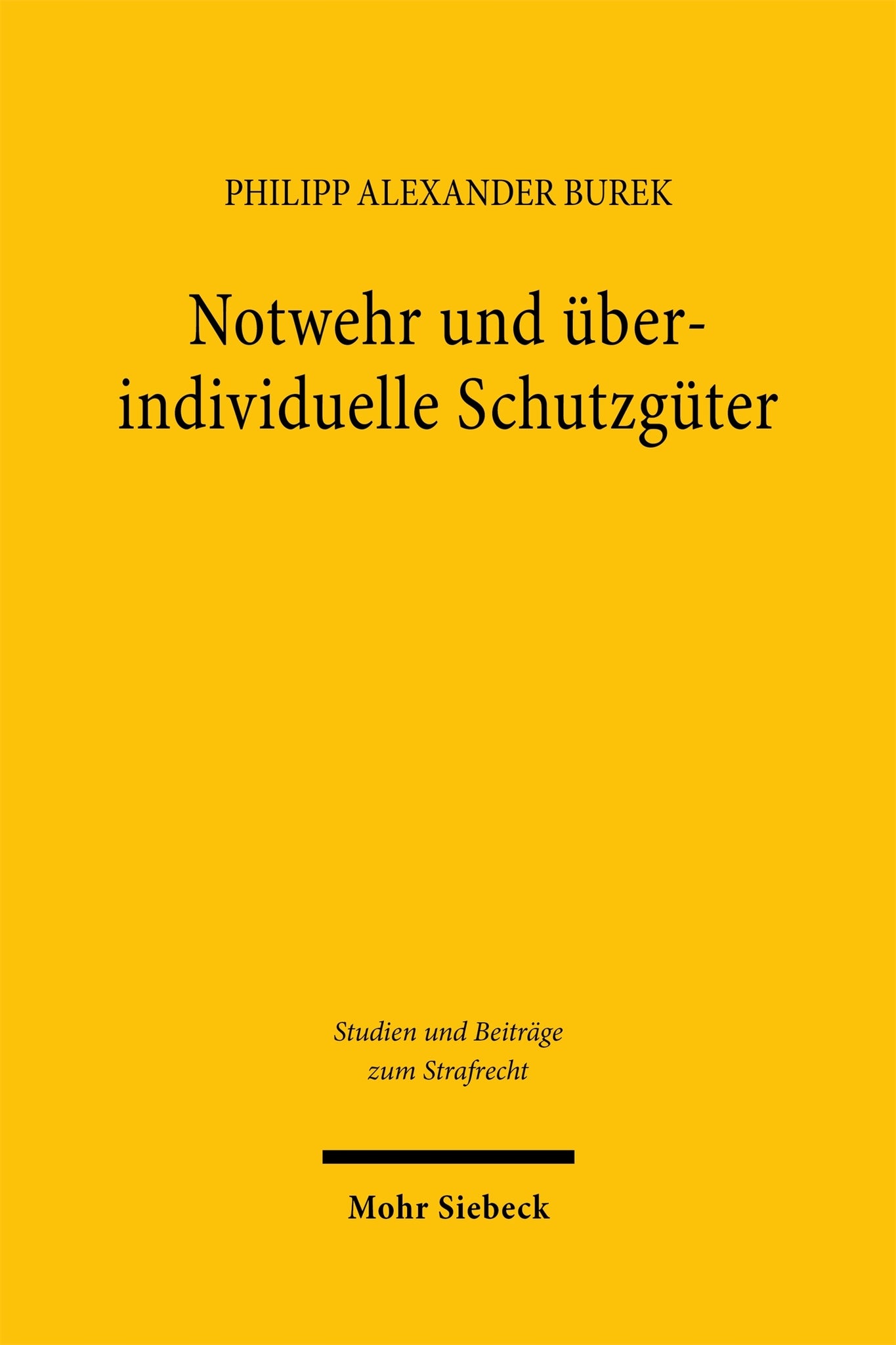 Notwehr und überindividuelle Schutzgüter