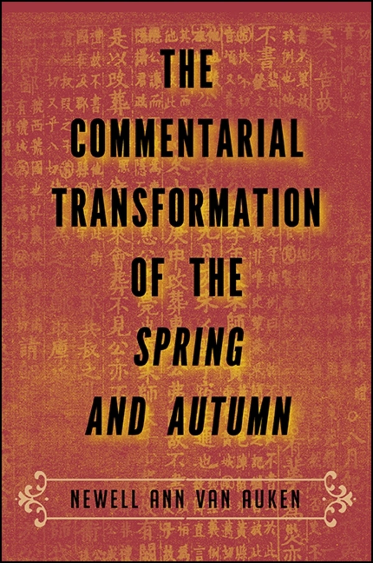 Cover image for The Commentarial Transformation of the Spring and Autumn ISBN 9781438462998