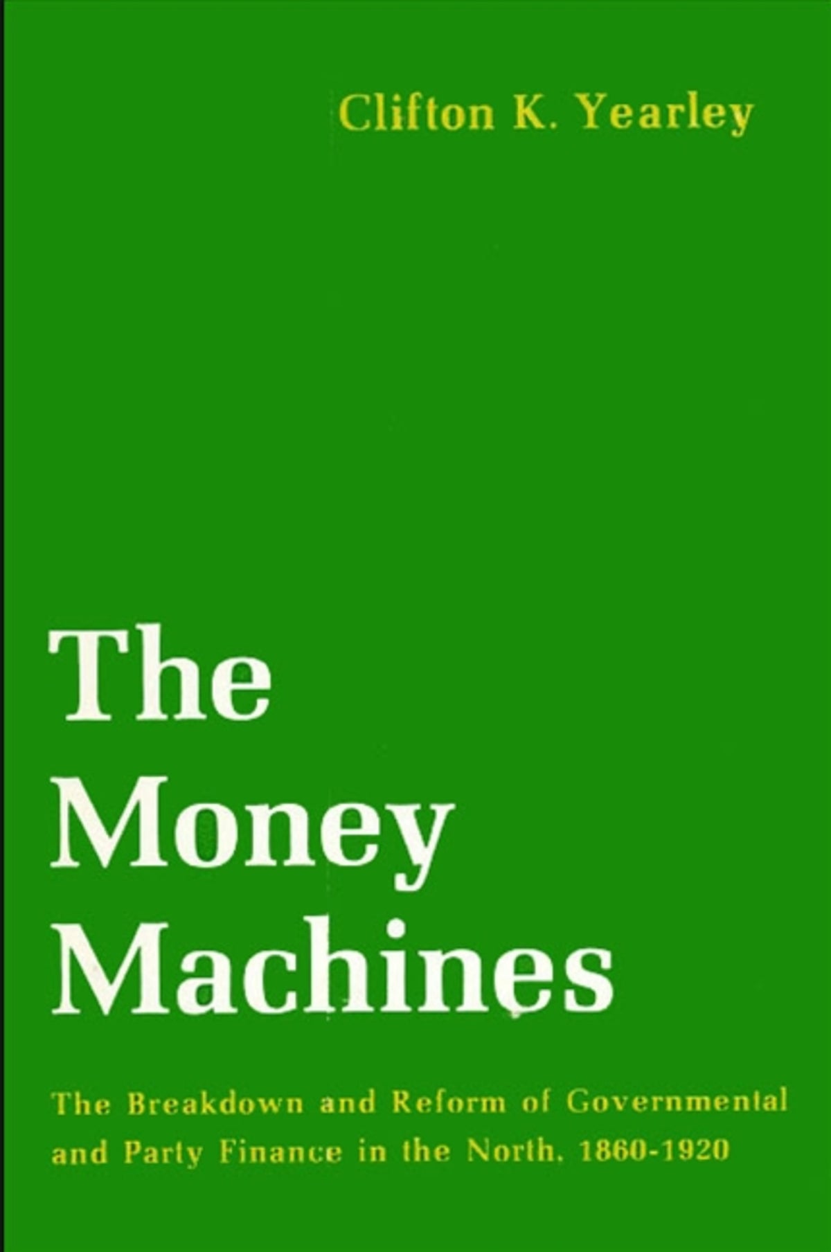 Cover image for The Money Machines ISBN 9780873950725