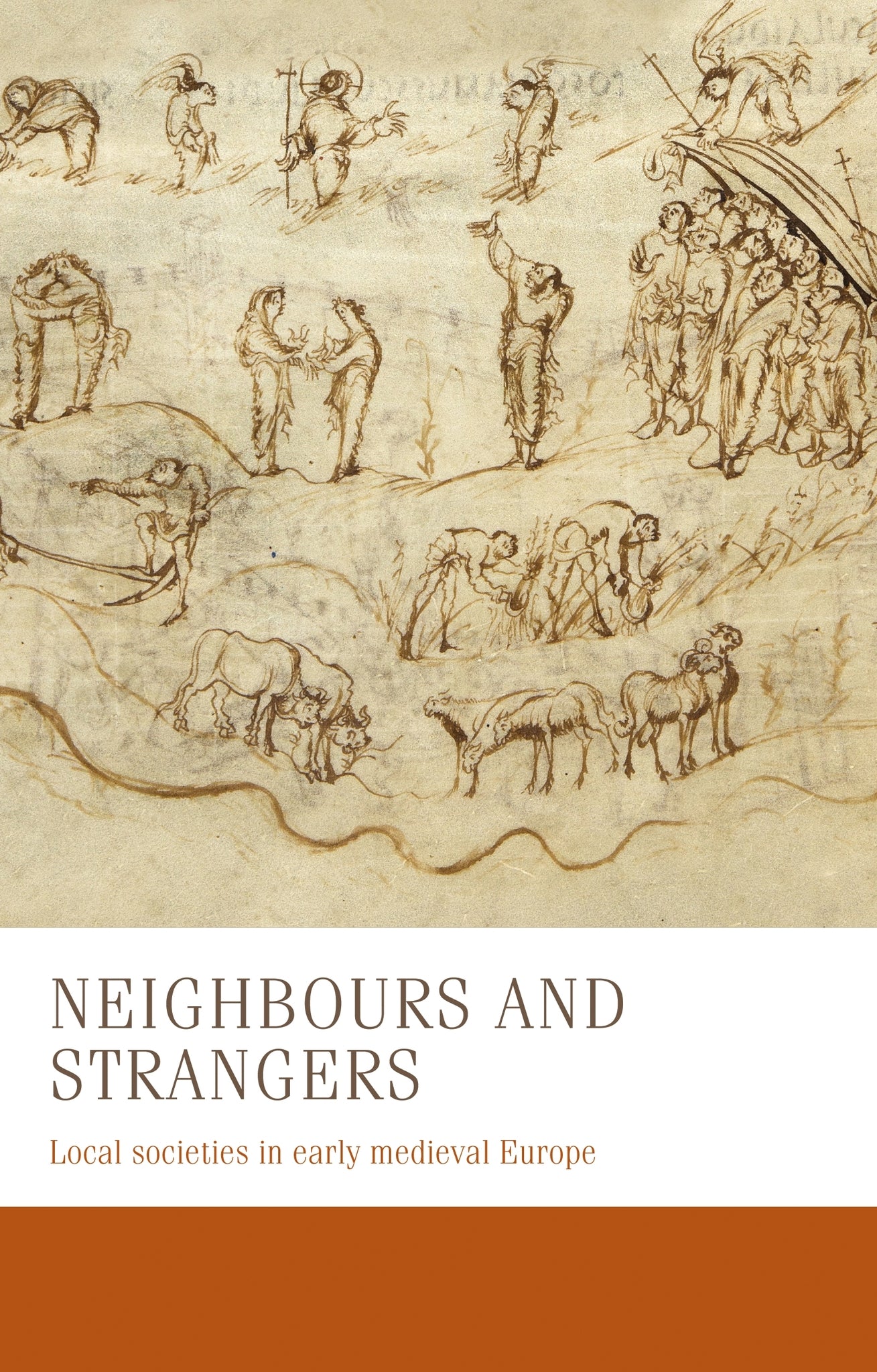 Neighbours and strangers