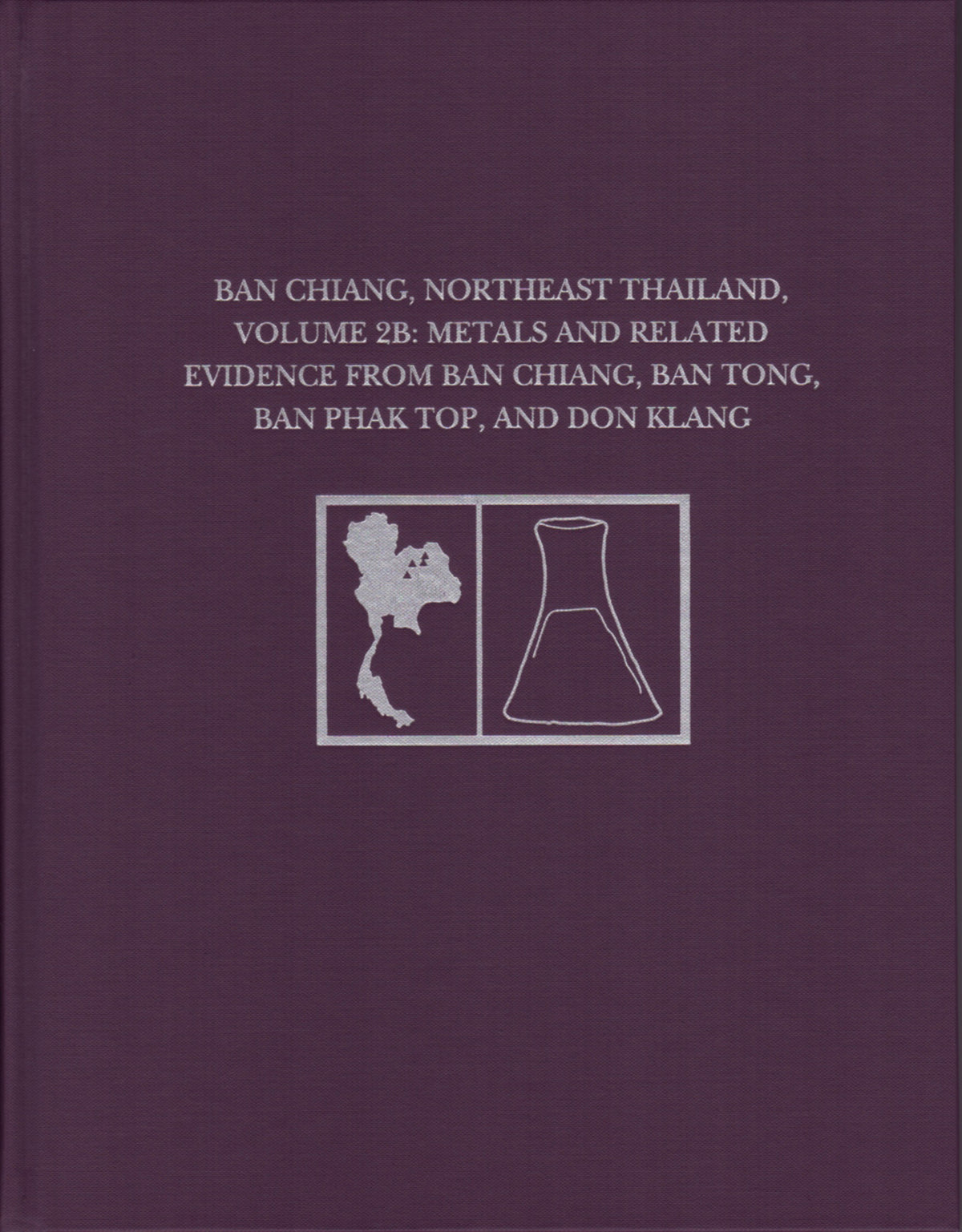 Ban Chiang, Northeast Thailand, Volume 2