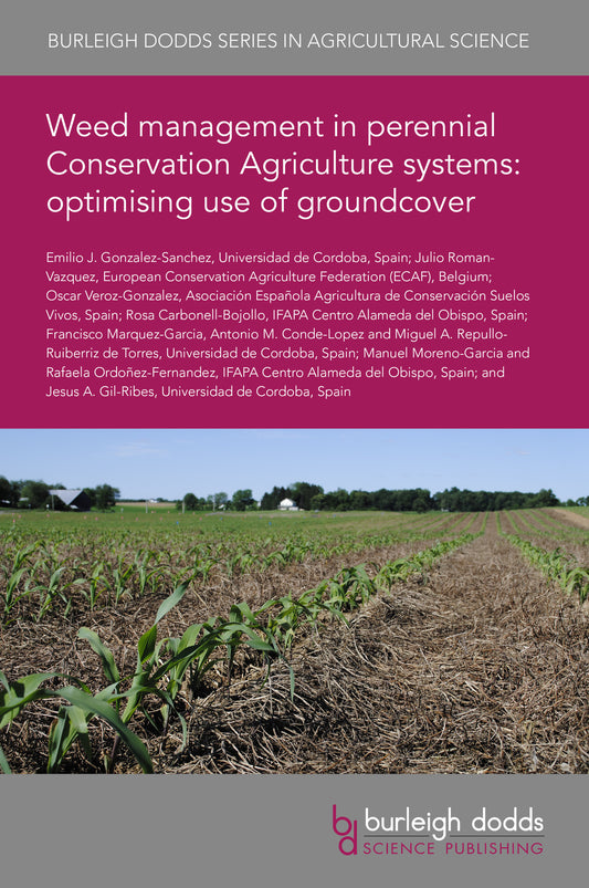 Weed management in perennial Conservation Agriculture systems: optimising use of groundcover