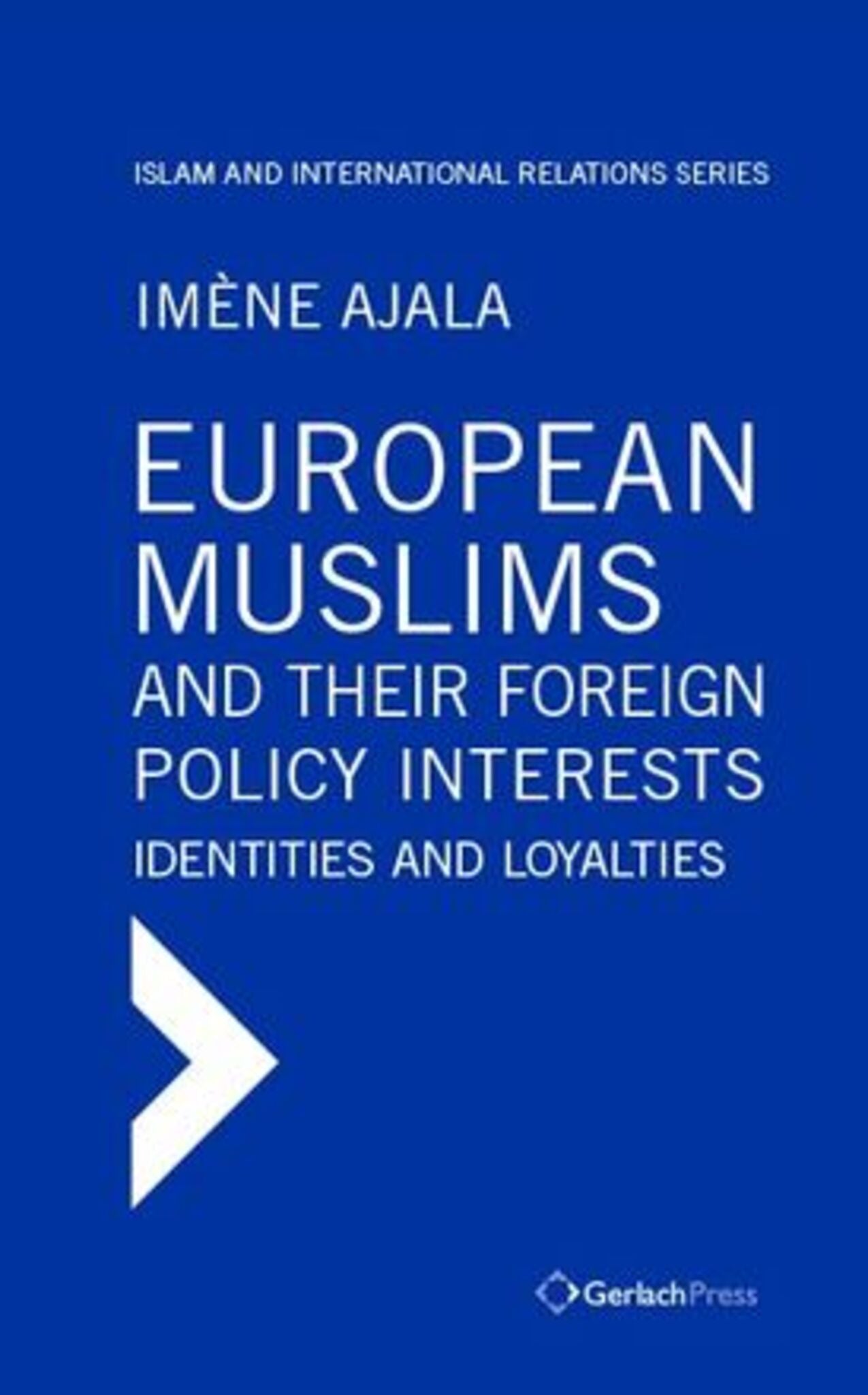 European Muslims and their Foreign Policy Interests
