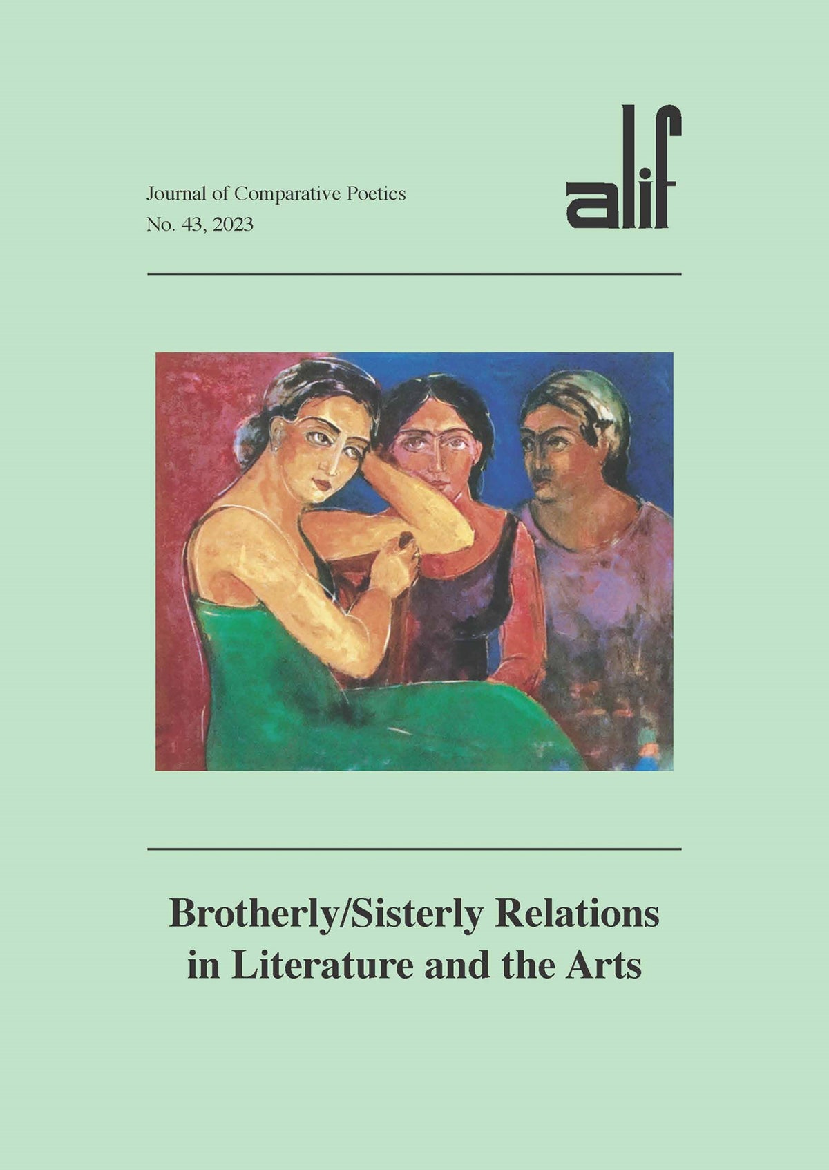Cover image for Alif: Journal of Comparative Poetics, no. 43 ISBN 9781649033246