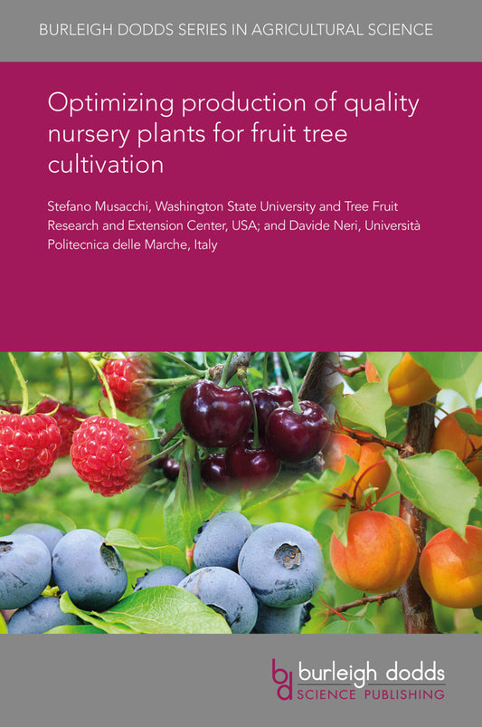 Optimizing production of quality nursery plants for fruit tree cultivation