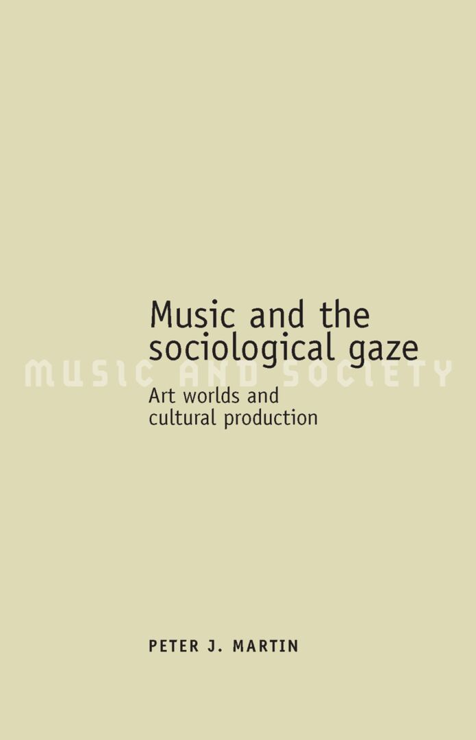 Cover image for Music and the sociological gaze ISBN 9780719072161
