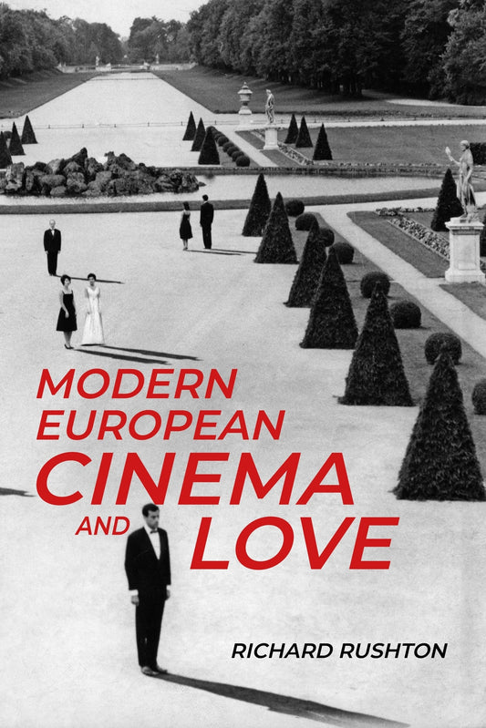 Modern European cinema and love