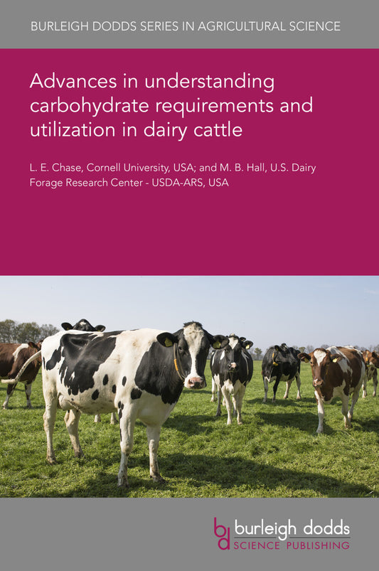Advances in understanding carbohydrate requirements and utilization in dairy cattle