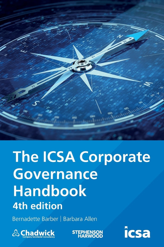 The ICSA Corporate Governance Handbook, 4th edition