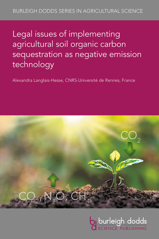 Legal issues of implementing agricultural soil organic carbon sequestration as negative emission technology
