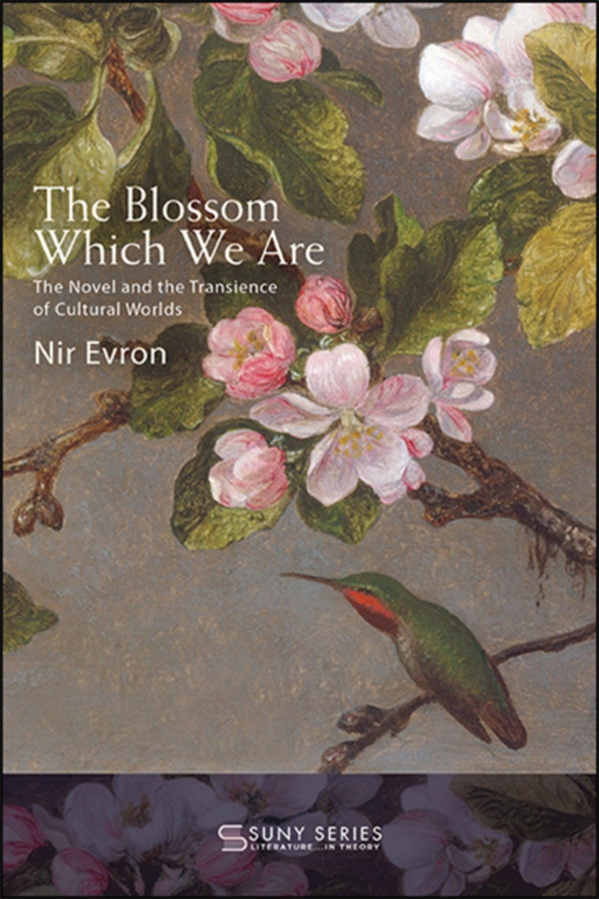 Cover image for The Blossom Which We Are ISBN 9781438480671