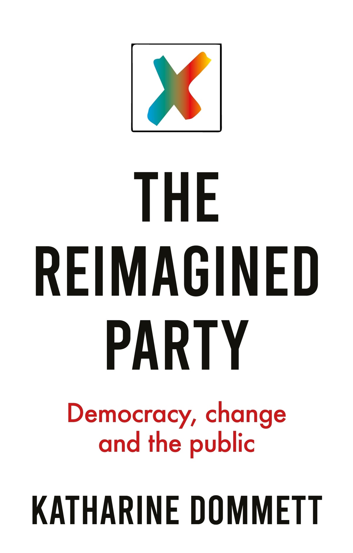 The reimagined party