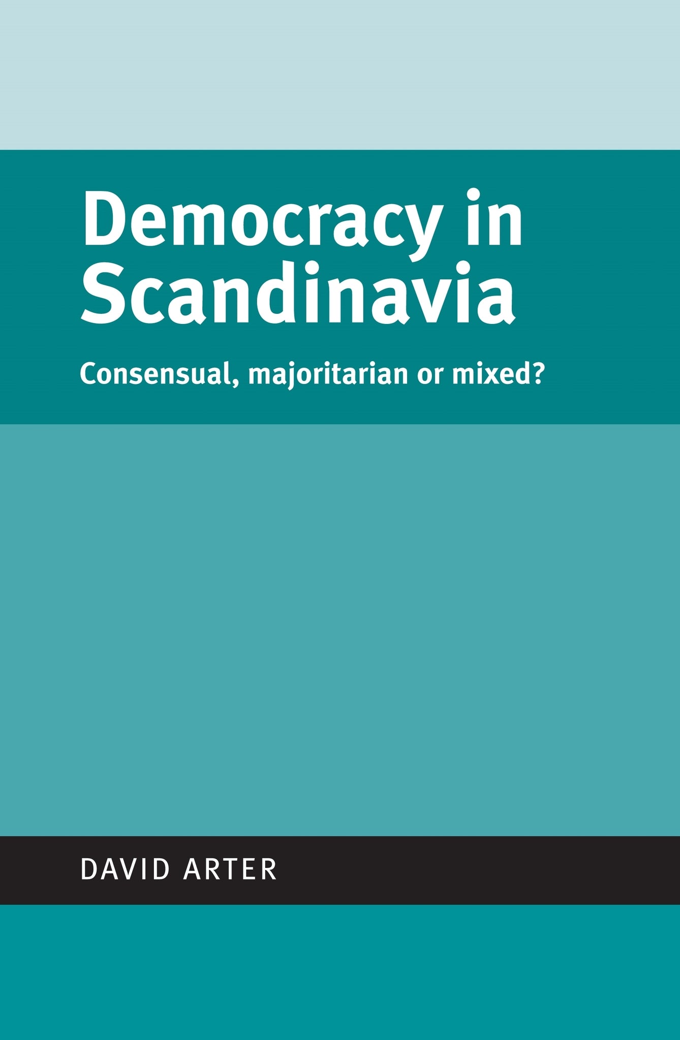 Cover image for Democracy in Scandinavia ISBN 9780719070464